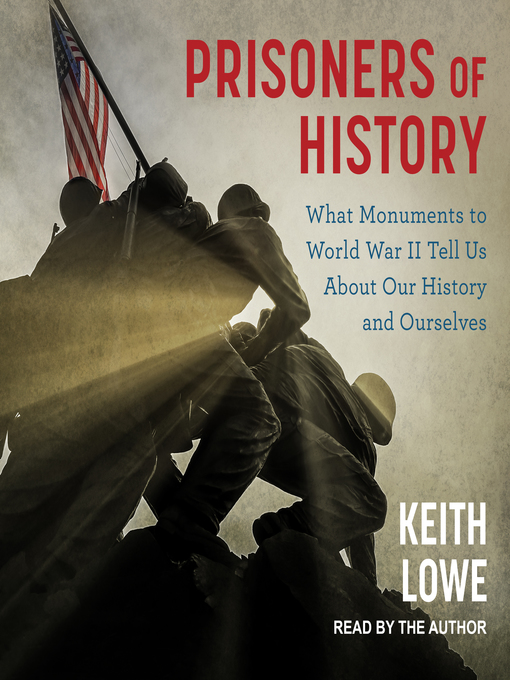 Title details for Prisoners of History by Keith Lowe - Wait list